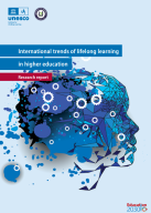 International trends of lifelong learning in higher education: research report 